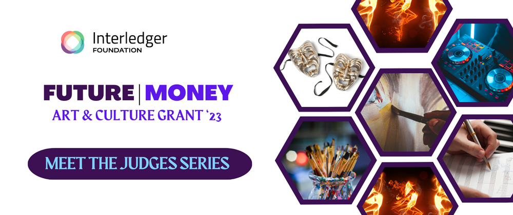Cover image for Meet the Judges: Future|Money Art & Culture Grant