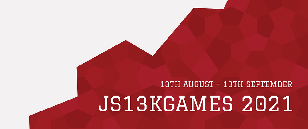 Cover image for Countdown to js13kGames 2021
