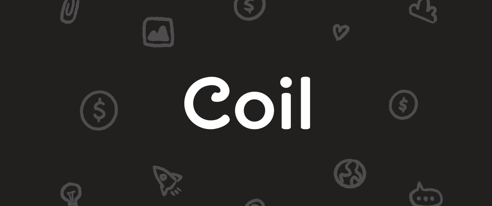 Cover image for Why Need an Coil.com Account for Web Monetization and How to Connect It ?