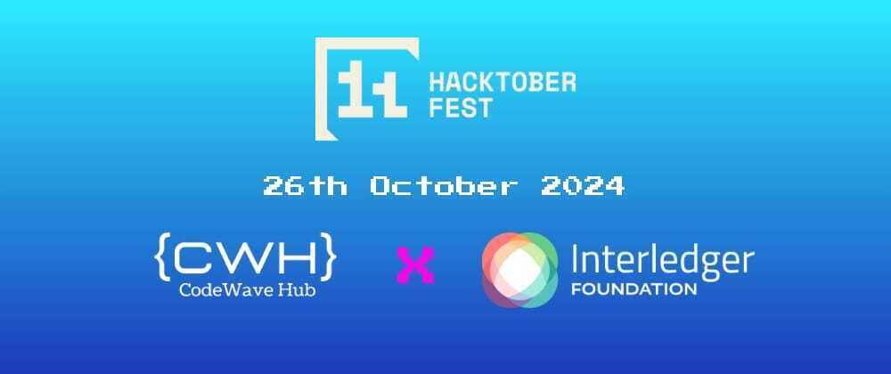 Cover image for CodeWave Hub x Inteledger Foundation: Hacktoberfest'24