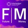 Future Money Podcast