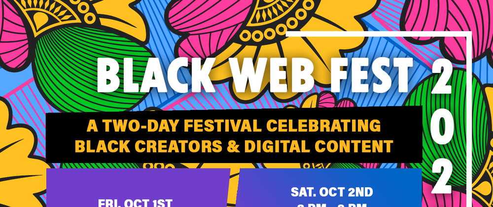 Cover image for Black Web Fest 2021 Event