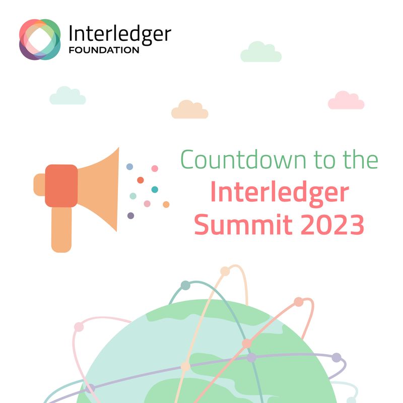 Announcing Interledger Summit 2023 The Interledger Community 🌱