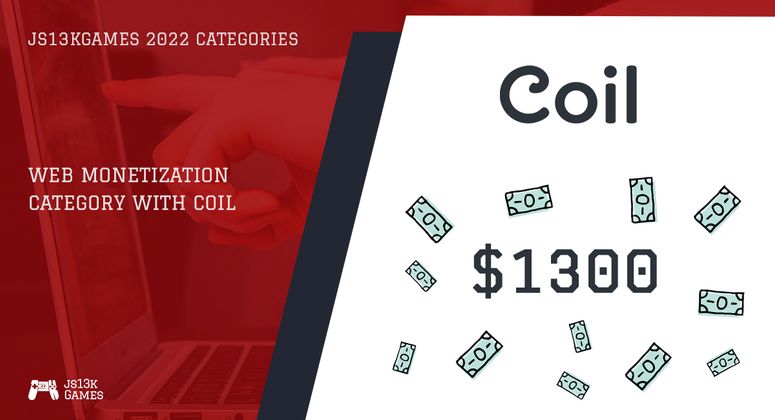 Cover image for Web Monetization category with Coil in js13kGames 2022!