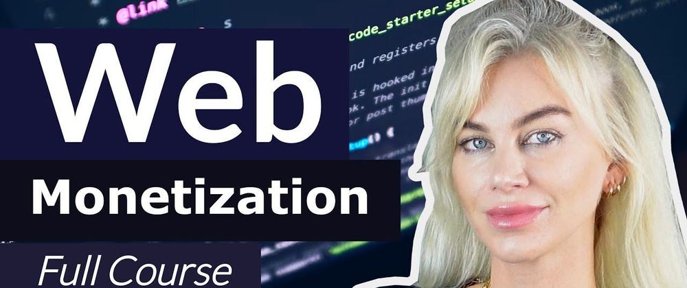 Cover image for Final Report: freeCodeCamp Web Monetization Course