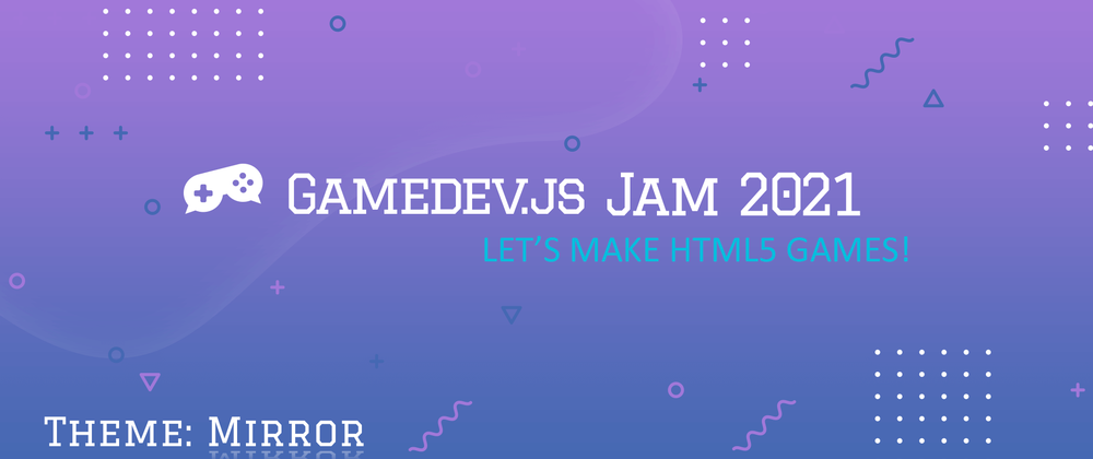 Cover image for Gamedev.js Jam 2021 post mortem