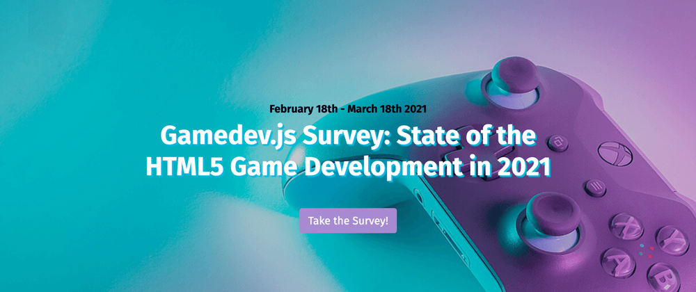 Cover image for Gamedev.js Survey: State of the HTML5 Game Development in 2021