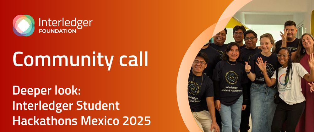 Cover image for Join us for the Interledger Community Call - October 8th 2025